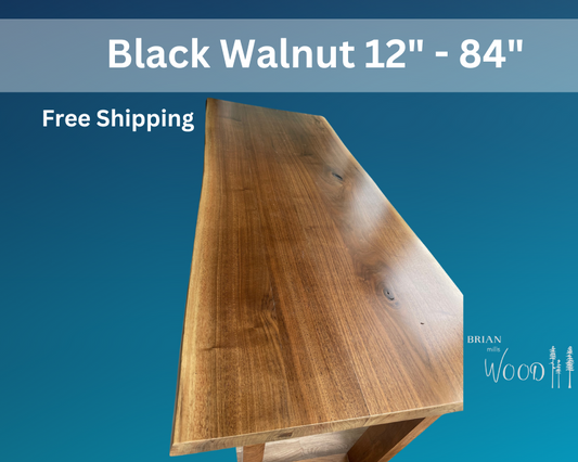 Black Walnut Boards 12"-84”in length, ~ 1" thick *FREE* SHIPPING Live edge & various widths
