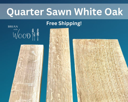 Quarter Sawn White Oak- Free Shipping!